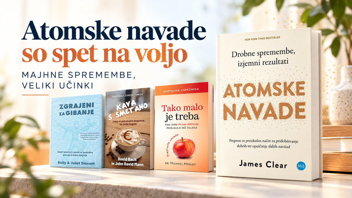 Atomske navade ponovno na voljo in knjige, ki dokazujejo, da majhne spremembe štejejo
