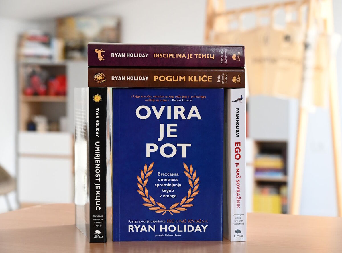 Disciplina, Ego, Pogum, Ovira, Umirjenost - Ryan Holiday 