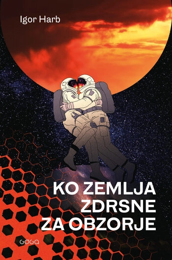 ko zemlja zdrsne za obzorje igor harb | slovenska znanstvena fantastika