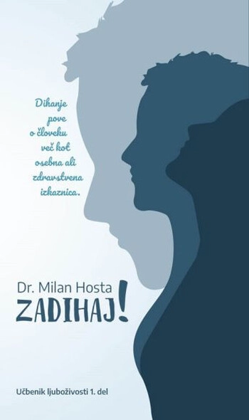 zadihaj – dr milan hosta | knjiga o dihanju zdravju in vitalnosti