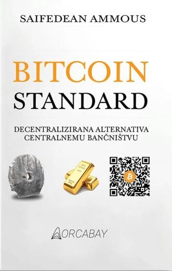 bitcoin standard saifedean ammous