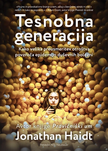 tesnobna generacija jonathan haidt