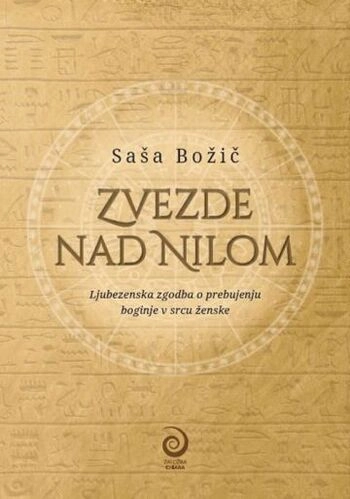 zvezde nad nilom – zgodovinski roman o ljubezni in skrivnostih egipta