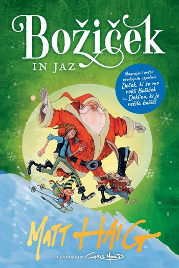 bozicek in jaz – matt haig | carobna bozicna pustolovscina za otroke in druzine  seo description tag