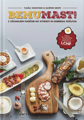 bemumast – ketogena dieta: uzivanje mascob za vitkost in dobro pocutje