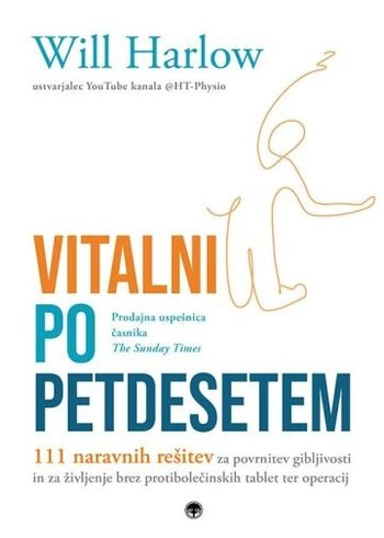 vitalni po petdesetem will harlow | fejst branje