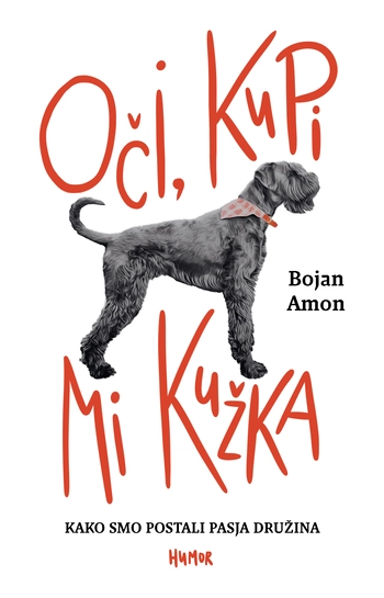 oci kupi mi kuzka – bojan amon