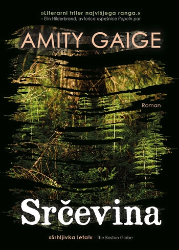 srcevina (amity gaige) | napet roman o prezivetju v divjini