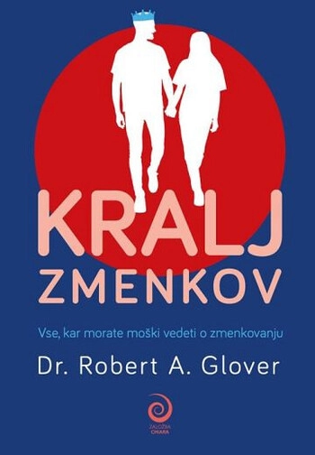 kralj zmenkov dr robert a glover