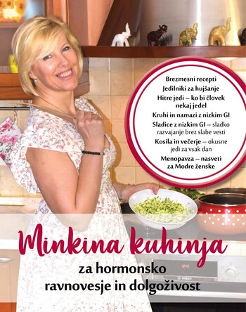 minkina kuhinja za hormonsko ravnovesje in dolgozivost – minka gantar