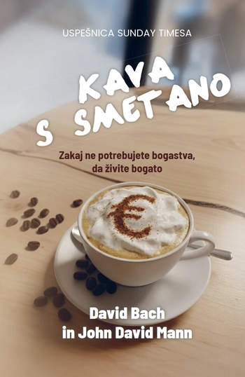 kava s smetano – knjiga o osebnih financah ki razkrije skrivnost majhnih navad