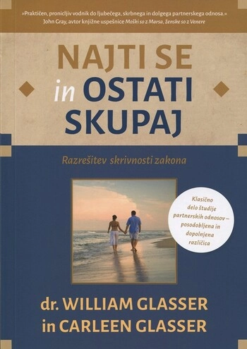 najti se in ostati skupaj dr william glasser