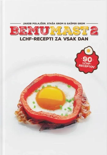 bemumast 2: lchf-recepti za vsak dan gasper grom stasa grom