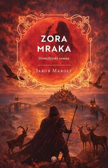 zora mraka jakob marolt | slovenski fantazijski roman
