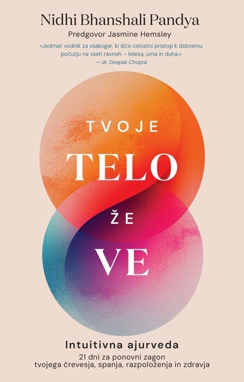 tvoje telo ze ve – knjiga o telesni inteligenci in notranjem ravnovesju